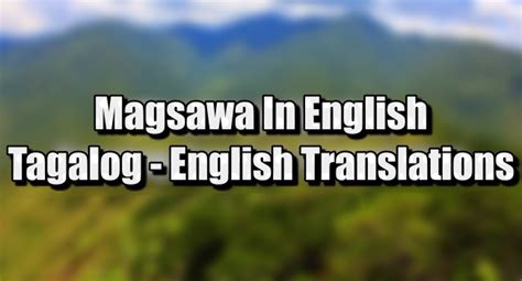 Magsawa In English .